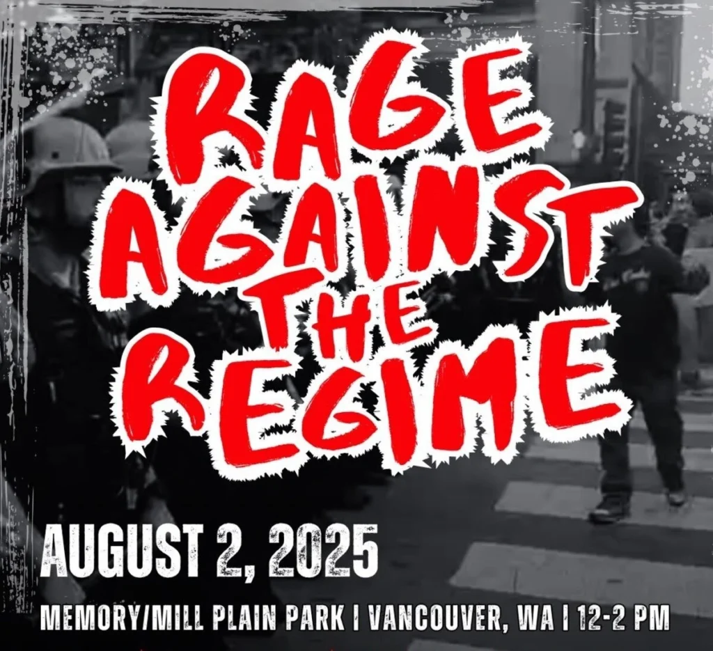 Rage Against the Regime Event in Vancouver WA August 2nd 2025